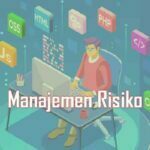 Manajemen risiko: Contoh paling penting dari risiko internal dan eksternal